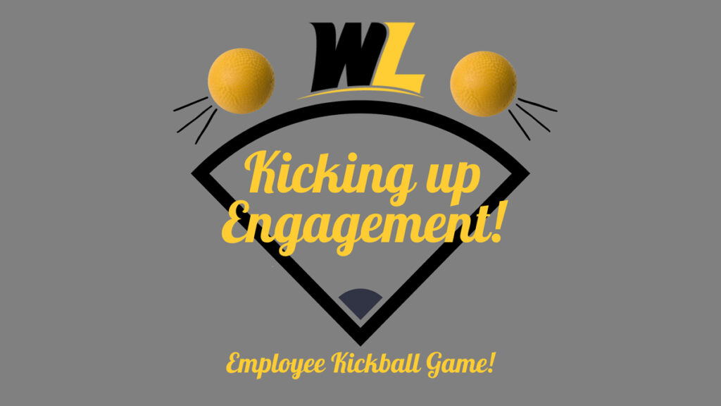 Kicking Up Engagement  Employee Kickball Game is Feb. 14